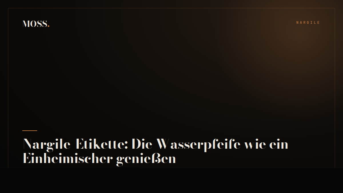 Nargile-Etikette: Die Wasserpfeife wie ein Einheimischer genießen