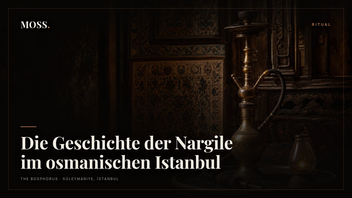 Die Geschichte der Nargile im osmanischen Istanbul