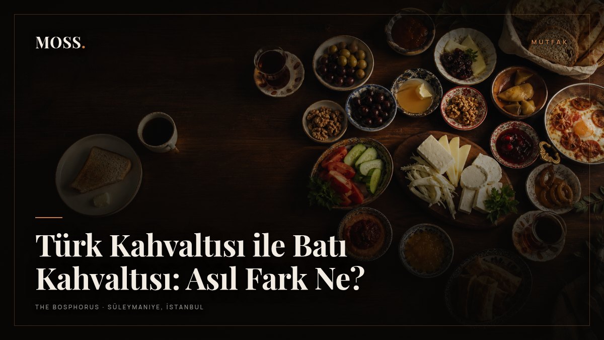Türk Kahvaltısı ile Batı Kahvaltısı: Asıl Fark Ne?